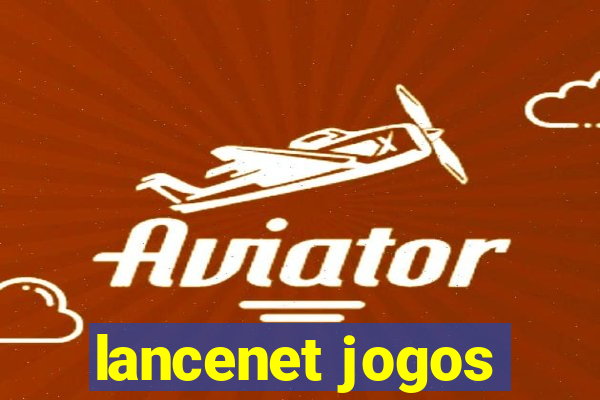 lancenet jogos